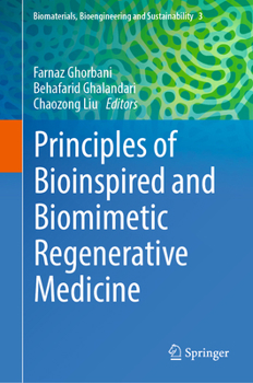 Principles of Bioinspired and Biomimetic Regenerative Medicine (Biomaterials, Bioengineering and Sustainability, 3)