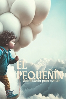 Paperback El Pequeñín: Una historia para contar [Spanish] Book