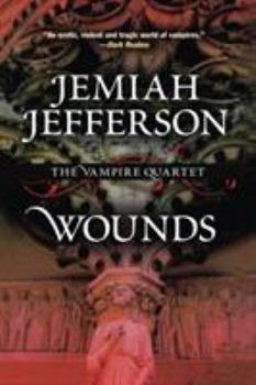 Wounds - Book #2 of the Voice of Blood