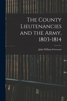 County Lieutenancies and the Army 1803-1814