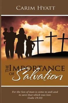 Paperback The Importance Of Salvation Book