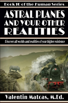 Paperback Astral Planes and Your Other Realities Book