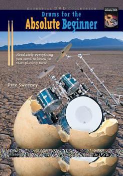 Paperback Drums for the Absolute Beginner: Absolutely Everything You Need to Know to Start Playing Now!, DVD Book