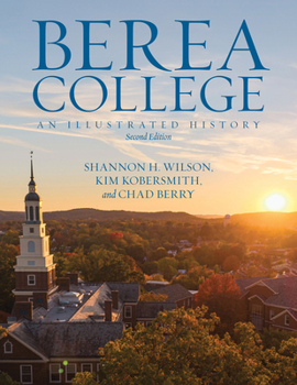 Hardcover Berea College: An Illustrated History Book