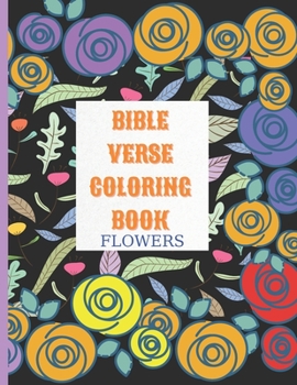 Paperback Bible Verse Coloring Book Flowers Book