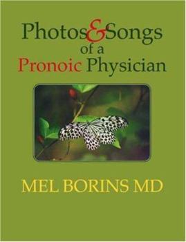 Paperback Photos & Songs of a Pronoic Physician Book