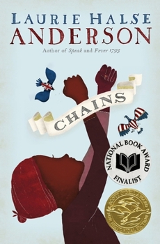 Chains - Book #1 of the Seeds of America