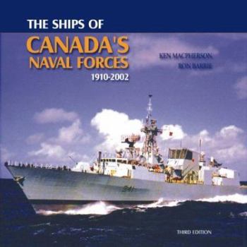 Hardcover Ships of Canada's Naval Forces: 1910-2002 Book