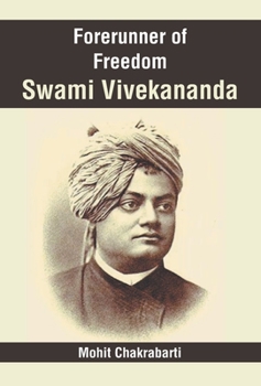 Hardcover Forerunner of Freedom Swami Vivekananda Book