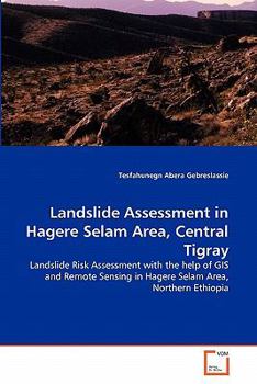 Paperback Landslide Assessment in Hagere Selam Area, Central Tigray Book