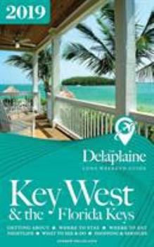 Paperback Key West & the Florida Keys - The Delaplaine 2019 Long Weekend Guide Book