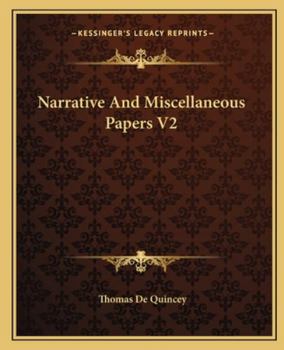 Paperback Narrative And Miscellaneous Papers V2 Book