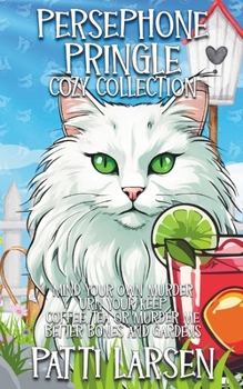 Persephone Pringle Cozy Collection (Persephone Pringle Cozy Mysteries)