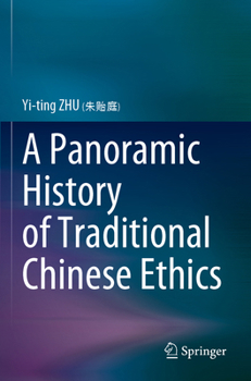 A Panoramic History of Traditional Chinese Ethics