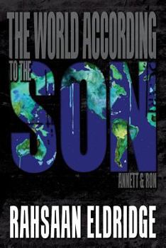 Paperback The World According to the Son of Annett and Ron Book