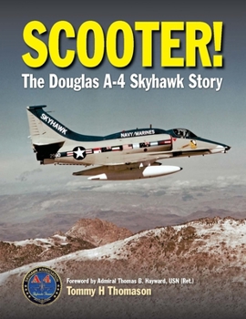 Hardcover Scooter!: The Douglas A-4 Skyhawk Story Book