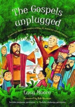 Paperback The Gospels Unplugged Book