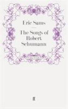 The Songs of Robert Schumann