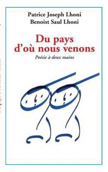 Paperback Du pays d'où nous venons: poèmes à deux mains [French] Book