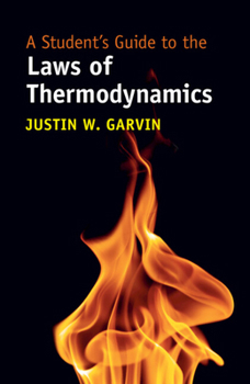 Hardcover A Student's Guide to the Laws of Thermodynamics Book