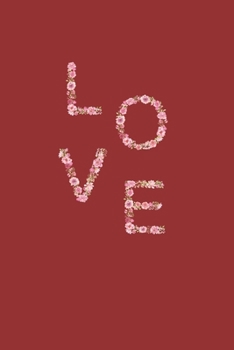Love: Lined Journal