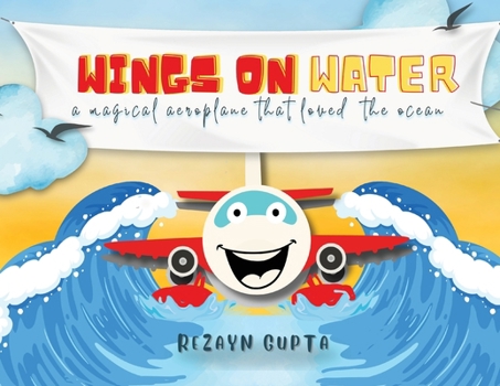 Paperback Wings on Water - A Magical Aeroplane That Loved the Ocean (Full Colour) Book