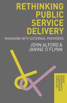 Paperback Rethinking Public Service Delivery: Managing with External Providers Book