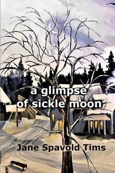 Paperback A glimpse of sickle moon Book