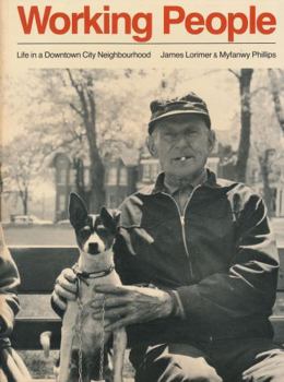 Paperback Working People: Life in a Downtown City Neighbourhood Book