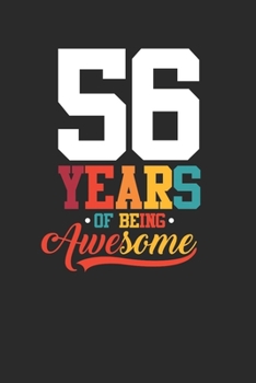 56 Years Of Being Awesome: Graph Paper Notebook – Awesome Birthday Gift Idea