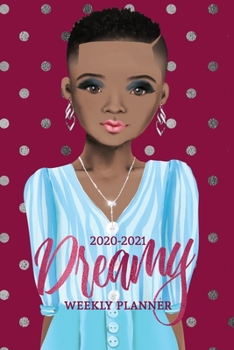 Paperback Dreamy Weekly Planner 2020-2021: Weekly Planner, January 1, 2020 to December 31, 2021, Organizer Appointment Scheduler, Great Gift for African America Book