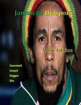 Paperback Jamaican Diaspora: Music Edition Book