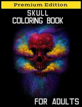 Paperback Skull Coloring Book for Adults: Stress Management Coloring Book For Adults, Detailed Designs for Stress Relief, Advanced Coloring For Men & Women Book