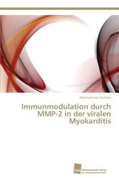 Paperback Immunmodulation durch MMP-2 in der viralen Myokarditis [German] Book