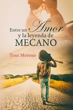 Paperback Entre un amor y la leyenda de Mecano [Spanish] Book