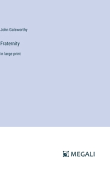 Hardcover Fraternity: in large print Book
