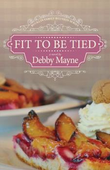 Fit to Be Tied - Book #2 of the Bucklin Family Reunion