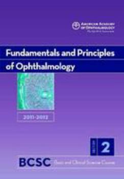 Paperback Fundamentals and Principles of Ophthalmology 2011-2012 (Basic and Clinical Science Course) Book