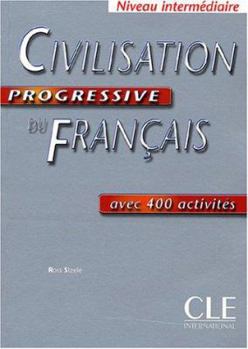 Paperback Civilisation Progressive Du Francais, Niveau Intermediaire: Avec 400 Activites [French] Book