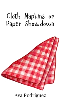 Hardcover Cloth Napkins or Paper Showdown Book