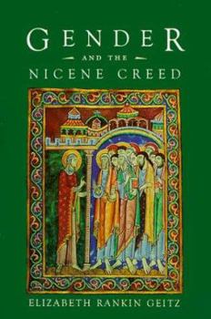 Paperback Gender and the Nicene Creed Book