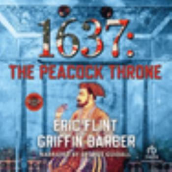 Audio CD 1637: The Peacock Throne - Library Edition (Ring of Fire, 31) Book