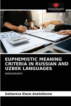 Paperback Euphemistic Meaning Criteria in Russian and Uzbek Languages Book