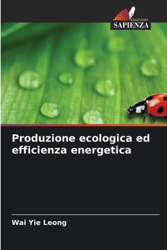 Paperback Produzione ecologica ed efficienza energetica [Italian] Book