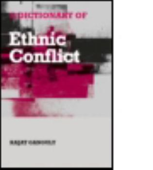 Hardcover A Dictionary of Ethnic Conflict Book