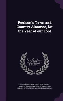 Hardcover Poulson's Town and Country Almanac, for the Year of our Lord Book