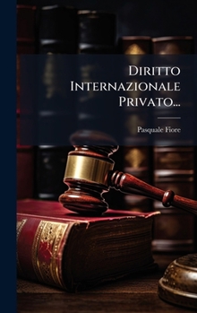 Diritto Internazionale Privato... (Italian Edition)