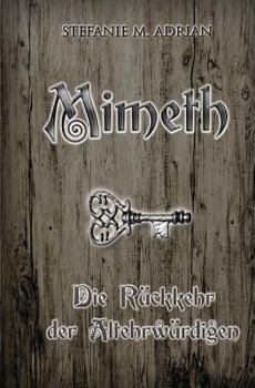 Paperback Mimeth: Die Rückkehr der Altehrwürdigen [German] Book