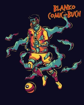 Paperback Blanko Comic-Buch: Leere Comic-Seiten mit Rahmen und Sprechblasen zum selbstgestalten. Das perfekte Geschenk f?r Kinder [German] Book