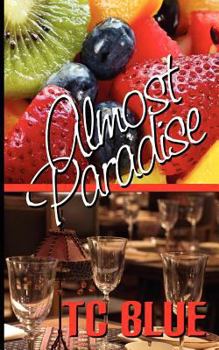 Almost Paradise - Book #4 of the Fruit Basket